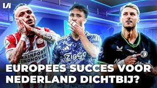 Europees succes voor Nederlandse clubs minder ver weg dan gedacht [upl. by Atrice]