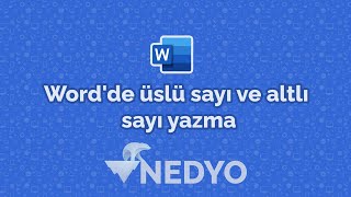 Wordde üslü sayı ve altlı sayı yazma  Microsoft Office Word 1  Nedyo [upl. by Fortier]