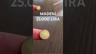 Madeni 25 Bin Lira Nadir Paranın Hikayesi 🪙 [upl. by Viola]