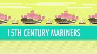 Columbus Vasco da Gama and Zheng He  15th Century Mariners Crash Course World History 21 [upl. by Allista]