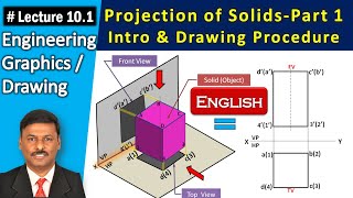 Projection of SolidsEnglish Part 1Intro amp Drawing procedure  Lecture 101 Engineering Graphics [upl. by Nivrem]