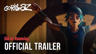 Gorillaz  Silent Running ft Adeleye Omotayo Official Trailer [upl. by Lilac]