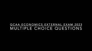 Economics 2023 QCAA External Assessment Multiple choice [upl. by Aicel]