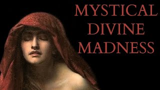 How Divine Madness can Reveal Mystical Truths  Plato  Ficino  Bruno [upl. by Andri]