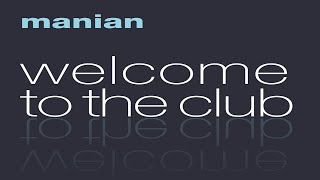 Manian  Welcome To The Club  1 HOUR [upl. by Ajidahk]