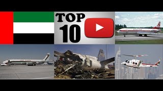 Top Ten Deadliest Air Crashes of the United Arab Emirates [upl. by Rebmeced21]