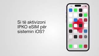 Si të aktivizoni IPKO eSIM për sistemin IOS [upl. by Friend]