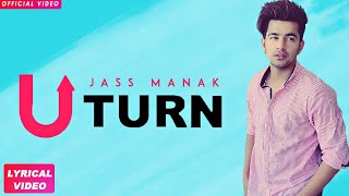 JASS MANAK  U TURN Full Song  AM Human  Teggy  Punjabi Songs 2018  Geet MP3 [upl. by Iggie]