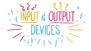 Input and output devices [upl. by Ettecul]