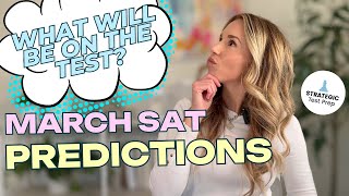 March SAT Predictions What Will Be on the Test [upl. by Hilel660]