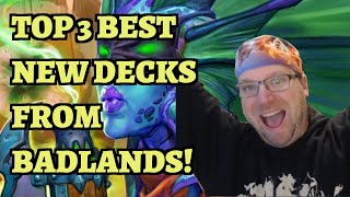 TOP 3 BEST NEW Decks from Showdown in the Badlands  Hearthstone [upl. by Norted]