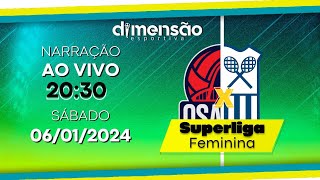 Superliga Feminina 2324 Osasco x Gerdau Minas NARRAÇÃO AO VIVO  Dimensão Esportiva [upl. by Alyac]