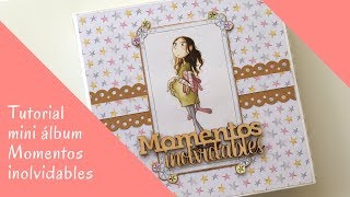 Tutorial Mini álbum momentos inolvidables Parte 1 [upl. by Jennifer]