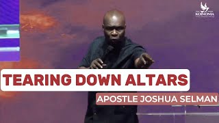 TEARING DOWN ALTARS GREATER LIGHT  2 JEREMIAH 1 10 WITH APOSTLE JOSHUA SELMAN KoinoniaGlobal [upl. by Karrie795]