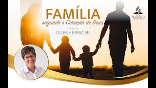 quotComunicação Familiarquot  Dilene Ebinger [upl. by Schaeffer942]