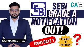 SEBI Grade A 2024 SHORT NOTIFICATION OUT  Expected Exam Date  Expected Pattern [upl. by Idhem]