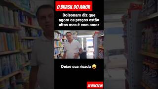 Ah o quotAMORquot voltou shorts bolsonaro bolsonaro brasil conservadores direita política [upl. by Odnumyar]