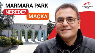 Mesut Yar ile Maçka’yı Adım Adım Geziyoruz marmaraparknerede [upl. by Onilegna]