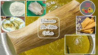 Tamales Verdes De Pollo Con Mole para Tamales [upl. by Sheff79]