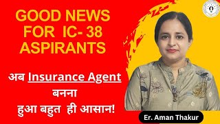 IC 38 New Marking Scheme  IC 38 Exam  Insurance Agent Exam  ErAman Thakur [upl. by Dub617]