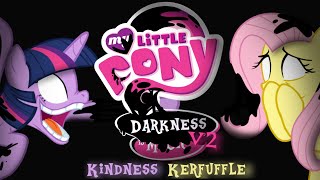 My Little Pony Darkness Is Magic V2  Kindness Kerfuffle [upl. by Tully31]