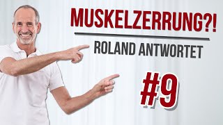 MUSKELZERRUNG  was hilft wirklich Roland antwortet 9 [upl. by Charbonneau253]