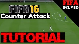 FIFA 16 Counter Attack Tutorial  Complete Strategy Guide [upl. by Annayt]