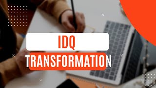 Tutorial on IDQ Transformation Examples  Demo [upl. by Jecho561]