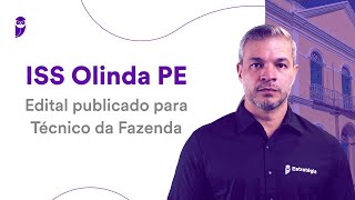 Concurso ISS Olinda PE Edital publicado para Técnico da Fazenda [upl. by Etnelav]