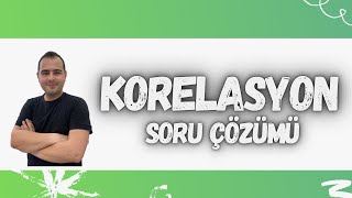 KORELASYON SORU ÇÖZÜMÜ2 [upl. by Doi]