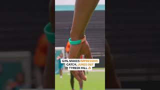 I CANT BELIEVE SHE CAUGHT THIS 🤯 tyreekhill nfl flagfootball dolphins [upl. by Coulombe]