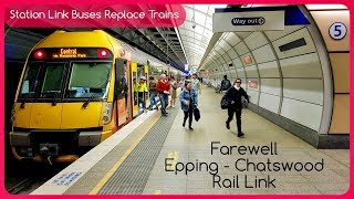 Sydney Trains Vlog 1487 Farewell Epping  Chatswood Rail Link [upl. by Thorin575]