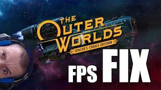 The Outer Worlds Spacers Choice Edition FPS fix [upl. by Llerrah]