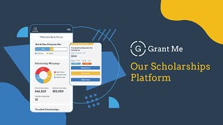 GrantMe  Our Scholarships Platform [upl. by Asenej]