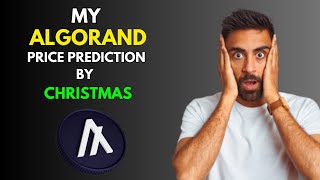 My ALGORAND Price Prediction for CHRISTMAS [upl. by Asilla]