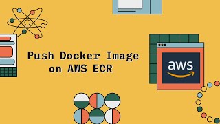 AWS ECR Tutorial  Elastic Container Registry  HandsOn  Push docker image to AWS ECR [upl. by Eirrab]