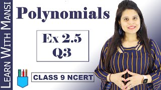 Class 9 Maths  Chapter 2  Exercise 25 Q3  Polynomials  NCERT [upl. by Avner157]