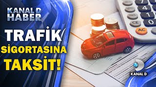 Trafik sigortasına taksit çağrısı [upl. by Inalial]