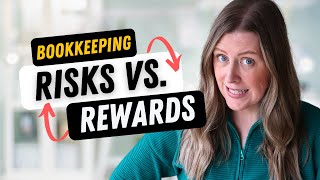 RISKS and REWARDS of starting a bookkeeping business [upl. by Eiramnna]