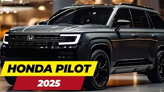 2025 Honda Pilot NextLevel Tech Unbeatable Style 💥  Exclusive First Look and Drive [upl. by Ryter]