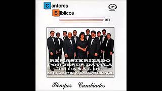 CANTORES BIBLICOS TIEMPOS CAMBIADOS 6 ALABANZAS CB0690C DEL 1990 [upl. by Alled]