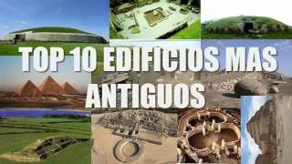 TOP 10 EDIFICIOS MAS ANTIGUOS DEL MUNDO [upl. by Michigan]