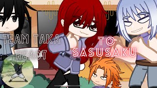 • Team Taka react to Sasusaku • sasusaku • naruto react • read description • [upl. by Hardan]