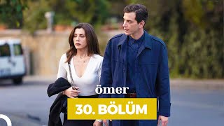 Ömer Dizisi 30 Bölüm [upl. by Tiffany]