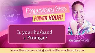 Marriage Restoration Is your husband a Prodigal [upl. by Dorie]