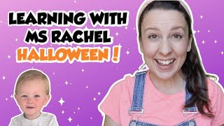 Ms Rachel Learning For Toddlers  Halloween  How Ms Rachel Helped Us Teach Halloween Songs [upl. by Ymmit]