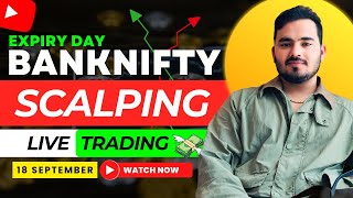 Live Intraday Trading  banknifty expiry  18 September  Option Buying [upl. by Mikiso]