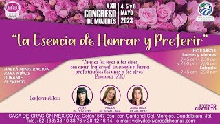 Congreso de Mujeres 2023  La esencia de honrar y preferir I Día 1  Tarde [upl. by Nais]