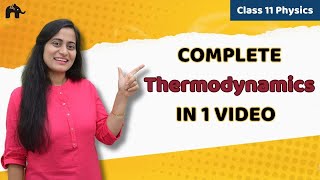 Thermodynamics Class 11 Physics  One Shot Chapter 12  Physics NCERT CBSE [upl. by Neerehs693]