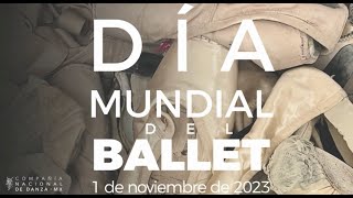 Compañía Nacional de Danza de México  Día Mundial del Ballet 2023 [upl. by Knox]